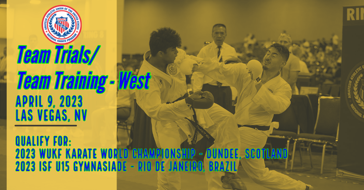 2023 AAU Karate Team Trials/ Team Training WEST